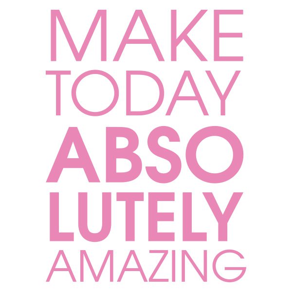 Quotestickers | Make Today Amazing | Licht Roze